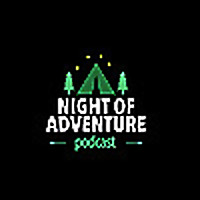 Night of Adventure Podcast