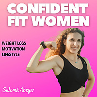 Confident Fit Women Podcast