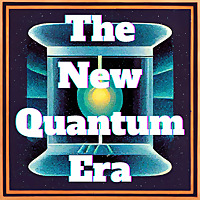 The New Quantum Era