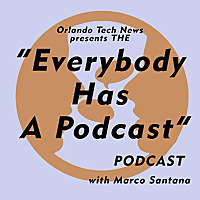 The 'Everybody Has A Podcast' podcast by OTN