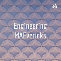 Engineering MAEvericks