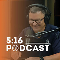 5:16 Podcast