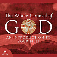 The Whole Counsel of God