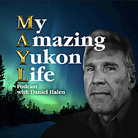 My Amazing Yukon Life