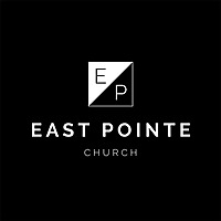 The East Pointe Church Podcast | Jacksonville, Florida