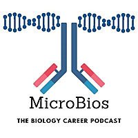 MicroBios: The Biology Career Podcast