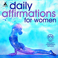 Daily Affirmations Meditation for Women