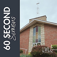 60 Second Sermons