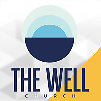 The Well Church Podcast