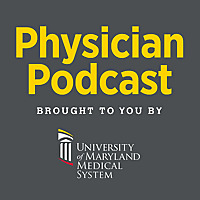 UMMS Physician Podcast Series