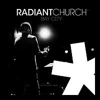 Radiant Church Bay City