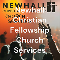 Newhall Christian Fellowship  Church Services
