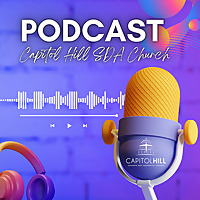 Capitol Hill SDA Church Podcast