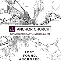 Anchor Church Missoula