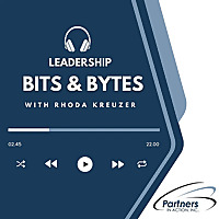 Leadership Bits & Bytes with Rhoda Kreuzer