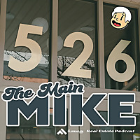 The Main Mike Podcast
