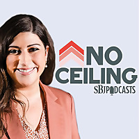 No Ceiling by SBJ Podcasts