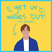 Get Ur Willies Out!