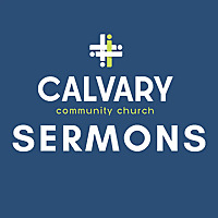 Calvary Community Church Sunday Sermons