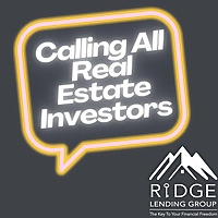 Calling All Real Estate Investors