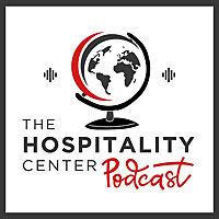 The Hospitality Center Podcast
