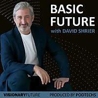 Basic Future with David Shrier