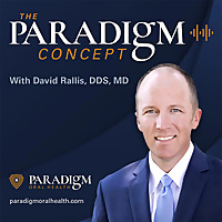 The Paradigm Concept with Dr. David Rallis
