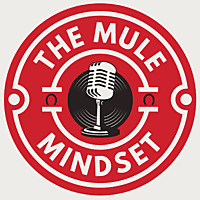 The Mule Mindset