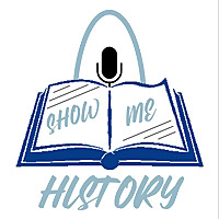 Show-Me History Podcast