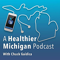 A Healthier Michigan Podcast