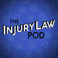 The Injury Law Pod (feat. Eric Bartlett, Esq.)