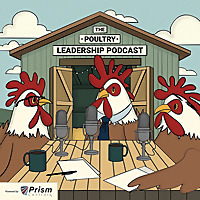 The Poultry Leadership Podcast