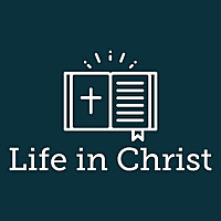 Life In Christ