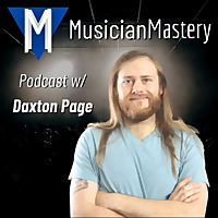The Musician Mastery Podcast