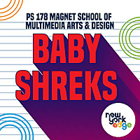 Baby Shreks - PS 178 Magnet School of Multimedia Arts & Design