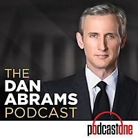 The Dan Abrams Podcast
