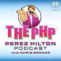 The Perez Hilton Podcast with Chris Booker