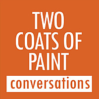 Two Coats of Paint Conversations
