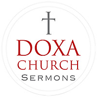 Doxa Church Sermons