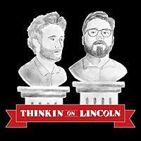 Thinkin' on Lincoln