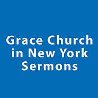 Grace Church in New York Sermons