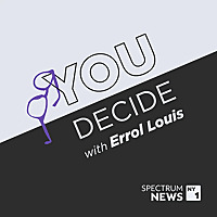 You Decide with Errol Louis
