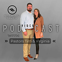 Sharing Truth With Tim & Virginia
