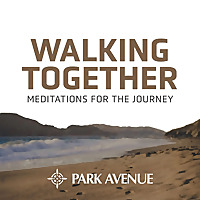 Walking Together: Meditations for the Journey
