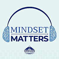 Mindset Matters by Oregon REALTORS®
