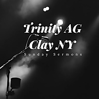 Messages from Trinity Assembly in Clay, NY
