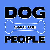 Dog Save The People