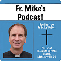 Father Mike's Podcast