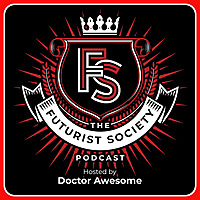 The Futurist Society Podcast