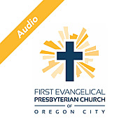 First Evangelical Presbyterian Church (Oregon City)